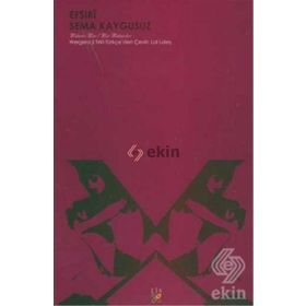 ÜŞÜYEN EFSIRİ - SEMA KAYGUSUZ