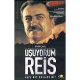 ÜŞÜYORUM REIS KAZA MI? SUIKAST MI? - TANER ÇAKIL