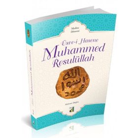 Üsve-i Hasene Muhammed Resulüllah 2 Medine Dönemi Mehmet Doğru Damla Yayınevi