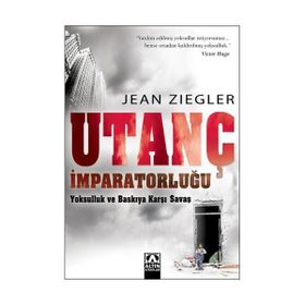 UTANÇ İMPARATORLUĞU - JEAN ZIEGLER