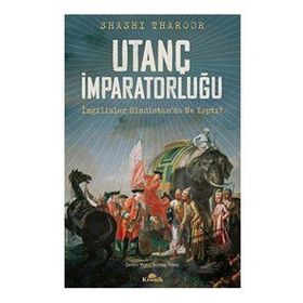Utanç İmparatorluğu - Shashi Tharoor