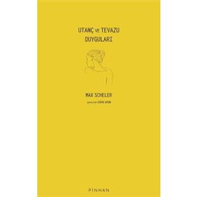 Utanç ve Tevazu Duyguları - Max Scheler - Pinhan Yayıncılık