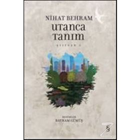 Utanca Tanım - Nihat Behram