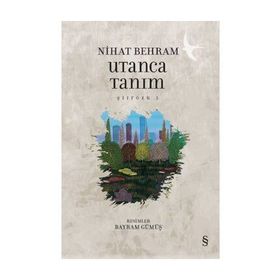 Utanca Tanım - Nihat Behram