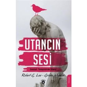 Utancın Sesi: Gestalt Terapisinde Utanç