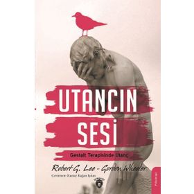 Utancın Sesi: Gestalt Terapisinde Utanç