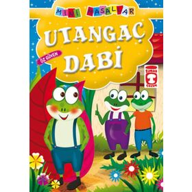 Utangaç Dabi - Mini Masallar 2 Timaş Çocuk