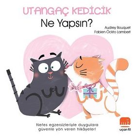 Utangaç Kedicik Ne Yapsın? - Uçan Fil Yayınları