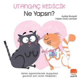 Utangaç Kedicik Ne Yapsın? - Uçan Fil Yayınları