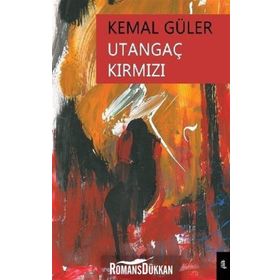Utangaç Kırmızı - Kemal Güler