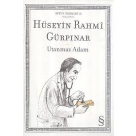 UTANMAZ ADAM - HÜSEYİN RAHMI GÜRPINAR