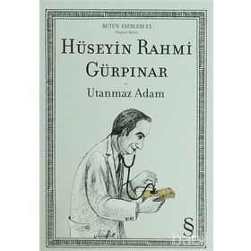 UTANMAZ ADAM - HÜSEYİN RAHMI GÜRPINAR