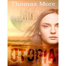 Utopia - Thomas More