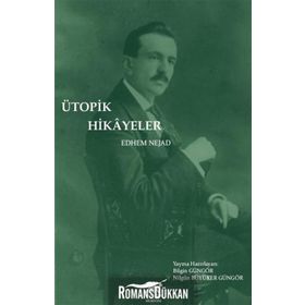 Ütopik Hikayeler - Edhem Nejad
