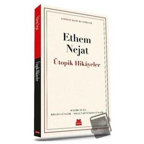 Ütopik Hikayeler - Ethem Nejat