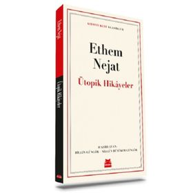 Ütopik Hikayeler - Ethem Nejat