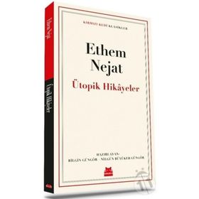 Ütopik Hikayeler - Ethem Nejat