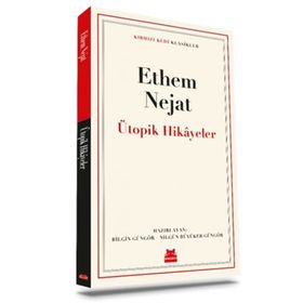Ütopik Hikayeler - Ethem Nejat