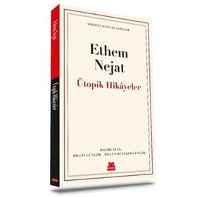 Ütopik Hikayeler - Ethem Nejat