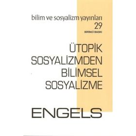 ÜTOPİK SOSYALIZMDEN BILIMSEL SOSYALIZME - FRIEDRICH ENGELS