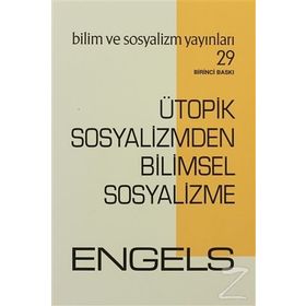 ÜTOPİK SOSYALIZMDEN BILIMSEL SOSYALIZME - FRIEDRICH ENGELS