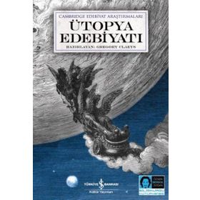 Ütopya Edebiyatı - Gregory Claeys