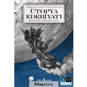 Ütopya Edebiyatı - Gregory Claeys