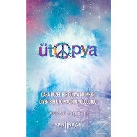 Ütopya - Murat Asilcan