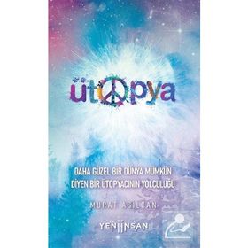 Ütopya - Murat Asilcan