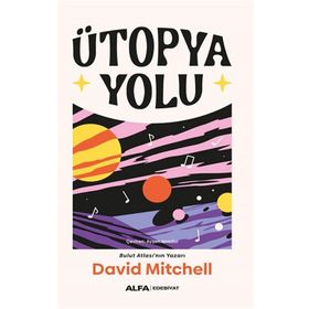 Ütopya Yolu David Mitchell
