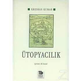 ÜTOPYACILIK - KRISHAN KUMAR