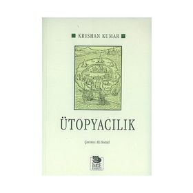 ÜTOPYACILIK - KRISHAN KUMAR