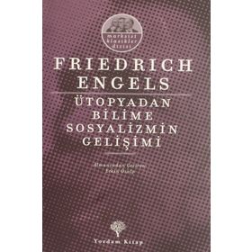 ÜTOPYADAN BILIME SOSYALIZM - FRIEDRICH ENGELS