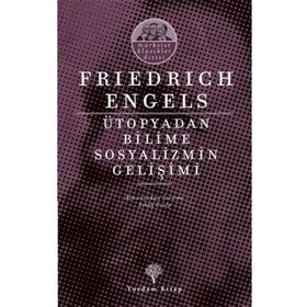 ÜTOPYADAN BILIME SOSYALIZM - FRIEDRICH ENGELS