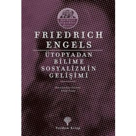 Ütopyadan Bilime Sosyalizmin Gelişimi - Friedrich Engels