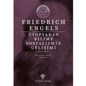 Ütopyadan Bilime Sosyalizmin Gelişimi - Friedrich Engels