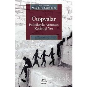 Ütopyalar - Aksu Bora Kadir Dede