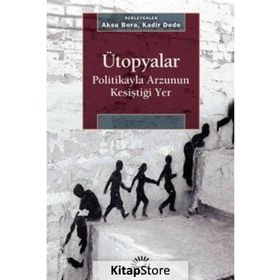 Ütopyalar - Aksu Bora Kadir Dede