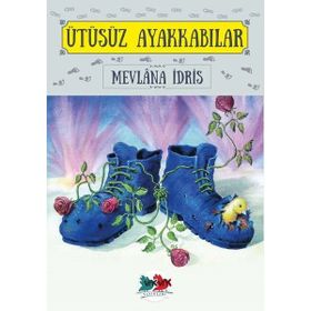 Ütüsüz Ayakkabılar / Mevlana İdris
