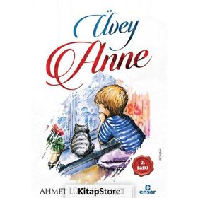 ÜVEY ANNE - AHMET LÜTFİ KAZANCI