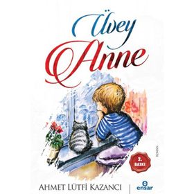ÜVEY ANNE - AHMET LÜTFÜ KAZANCI