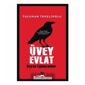 Üvey Evlat - Tuluhan Tekelioglu