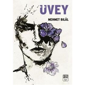 ÜVEY - MEHMET BILÂL