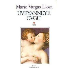 ÜVEYANNEYE ÖVGÜ - MARIO VARGAS LLOSA