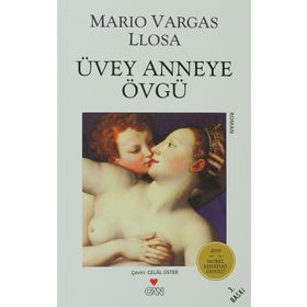 ÜVEYANNEYE ÖVGÜ - MARIO VARGAS LLOSA