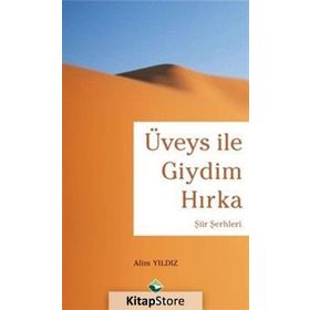Üveys ile Giydim Hırka - Alim Yıldız