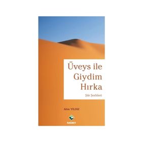Üveys ile Giydim Hırka - Alim Yıldız
