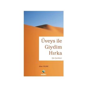 Üveys ile Giydim Hırka - Alim Yıldız