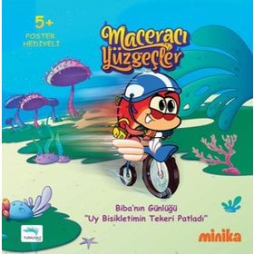 Uy Bisikletimin Tekeri Patladı / Maceracı Yüzgeçler - Arzu Demirel Birinci - Turkuvaz Yayınları