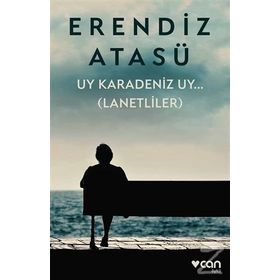 Uy Karadeniz Uy.. Lanetliler - Erendiz Atasü